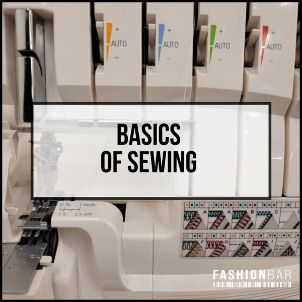 Basics Of Sewing 101